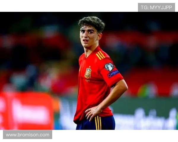 加维的崛起与未来展望:探索新一代足球明星的成长之路